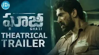Rana's Ghazi Theatrical Trailer || Rana Daggubati || Taapsee Pannu || Sankalp Reddy