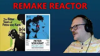 REMAKE REACTOR - Reaction: The Bitter Tears of Petra von Kant, Review: Peter von Kant