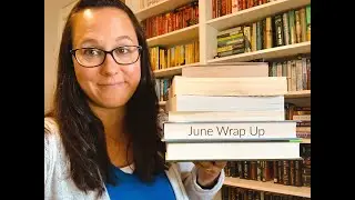 June Wrap Up and GIVEAWAY