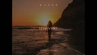 Chillout Organic House Music // IZHEVSKI Live @ NEW STAR WEEKEND