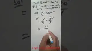 Math 11 fsc part 1 exe 9.1 Q 2 Part  iii convert radian into sexagesimal pi/4    #shorts #math11