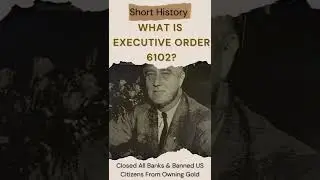 Why was gold used as money then banned with executive order 6102 for 41 years? Explained  60 seconds