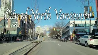 City of North Vancouver Canada | City Driving Tour in Dec 2021