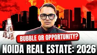 Noida Real Estate 2026 Reality Check | End-User vs Investor Market Explained
