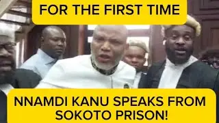 NNAMDI KANU BREAKS SILENCE FROM SOKOTO PRISON FOR THE FIRST TIME — ADDRESSED  IPOB SUPPORTERS