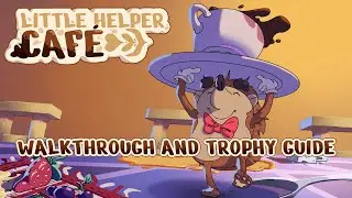 Little Helper Cafe - Walkthrough | Trophy Guide | Achievement Guide