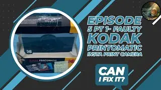 Episode 5 Part 1 - Faulty Kodak Printomatic Insta Print Camera - Can I Fix it ?