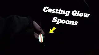 Casting Glow Spoons