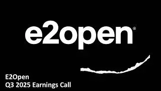 E2Open (NYSE: ETWO) - Q3 2025 Earnings Call