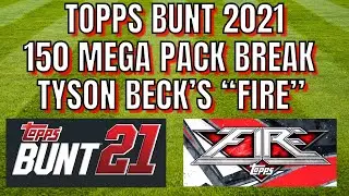 Topps Bunt 2021 Digital App - MEGA Pack Break (150 Packs) - Tyson Beck&rsquo;s &ldquo;Fire&rdquo; Series 1