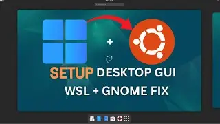 Install Linux on Windows | Desktop Environment on WSL | Gnome Crash Fix