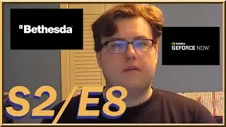 Bethesda Pulls Games From GeForce Now and More! (Andrew Dornan's 