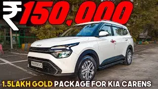 KIA CARENS 1.5 LAKH GOLD PACKAGE || HEADLIGHT SOLUTION , ALLOYS , FULL INTERIOR & MORE | 📞7977662321