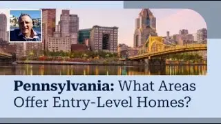 Pennsylvania: What Areas Are Offering Entry-Level Homes? | Check out www.SellingTheMainLine.com