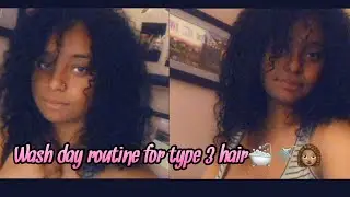 wash day routine for long type 3 hair