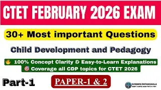 🔥CTET CDP: 30 Most Important MCQs | Child Development & Pedagogy | Part 1 | CTET 2026 Practice Set