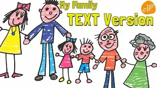 Family Song for Kids with Lyrics - My Family And Me By ELF Learning