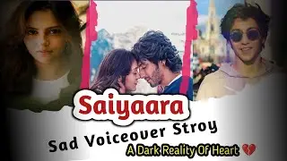 Saiyaara Ban Gya Wo 🥺 | Aur Me Tanha Reh Gya 💔 | Sad Love Story | Must Watch