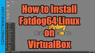 How to Install Fatdog64 Linux on VirtualBox