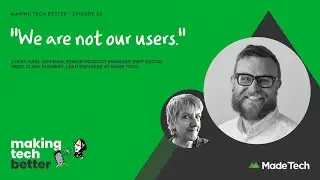 Product management and STEM Diversity with Karl Dickman  | Making Tech Better podcast