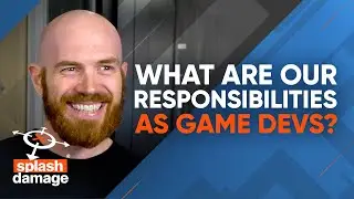 Ask Splash | What Are Our Responsibilities As Game Devs?