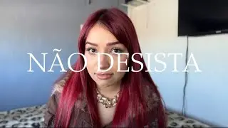 Não Desista 