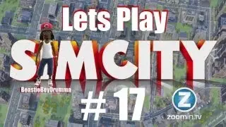 Lets Play SimCity - Part 17