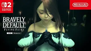 BRAVELY DEFAULT FLYING FAIRY HD Remaster – Launching June 5th (Nintendo Switch 2)