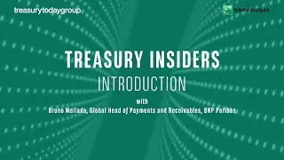 Treasury Insiders series with BNP Paribas introduction