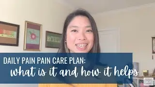 Manage chronic pain naturally using a Daily Pain Care Plan