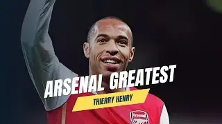 Thierry Henry: Arsenal's Greatest Ever Player!  The King of Highbury's Complete Story
