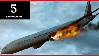 Air Accidents Investigation - Air Crash 2020 - Episode 5