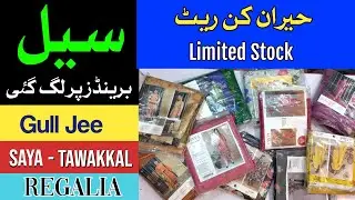 Sale On Mix Brands | Gull Jee | Regalia | Saya | Tawakkal | Winter Collection 2023