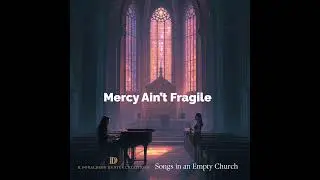 Mercy aint fragile