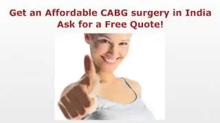 Top Coronary Artery Bypass Graft Surgery In India | PlacidWay.Com