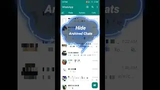 How To HIDE Archived Chats In Whatsapp