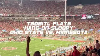 TBDBITL Plays &lsquo;Hang on Sloopy&rsquo; Ohio State Vs. Minnesota 