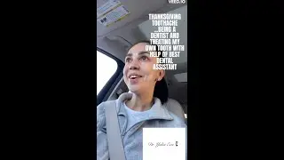 DENTIST TREATING HERSELF! TOOTH ACHE DURING THANKSGIVING. TOOTHACHE AFTER FILLING OR NEW CROWN!