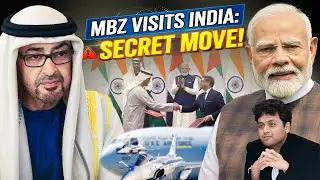 Big Reason Behind UAE President&rsquo;s Visit to India || Dr. Ankit Shah Explains