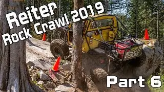 Reiter Rock Crawl 2019 rockcrawling competition Part 6 of 6 - S8E39