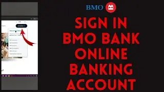 BMO Online Login - How to Sign in to BMO bank Online Banking Account (2024)