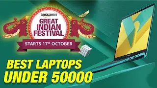 Amazon Great Indian Festival Sale 2020 Laptops Offers under 50000 | Laptops for students, home use