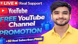 YouTube Channel Promotion LIVE 🔴 | Free 50 Real Subscribers Today