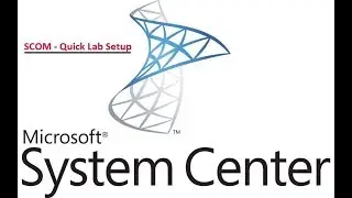 SCOM - Quick Lab Setup Part-3 Network Configuration