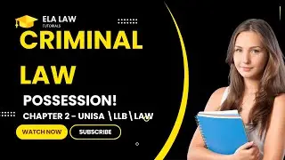 Criminal Law | Possession | CRW2601 | UNISA | LLB | Chapter 2 |