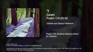 Psalm 119 Scripture Memory Music: 4 Daleth Psalms 119:25-32