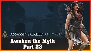 Lets play Part 23 - Awaken the Myth - Assassin's Creed Odyssey
