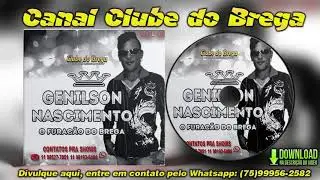 Genilson Nascimento - O Furacão do Brega - Volume 5