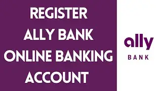 Register Ally Bank Online Banking Account | Enroll to Ally Bank Online (2021)