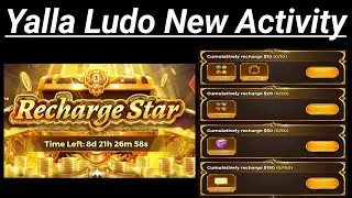 Full Details || Yalla Ludo New Activity Recharge Star ||